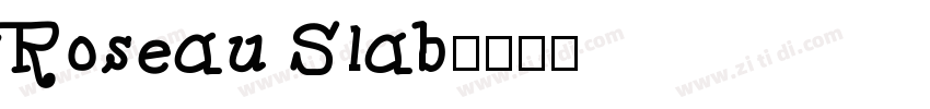 Roseau Slab字体转换